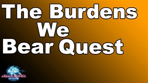 the burdens we bear quest pdf.